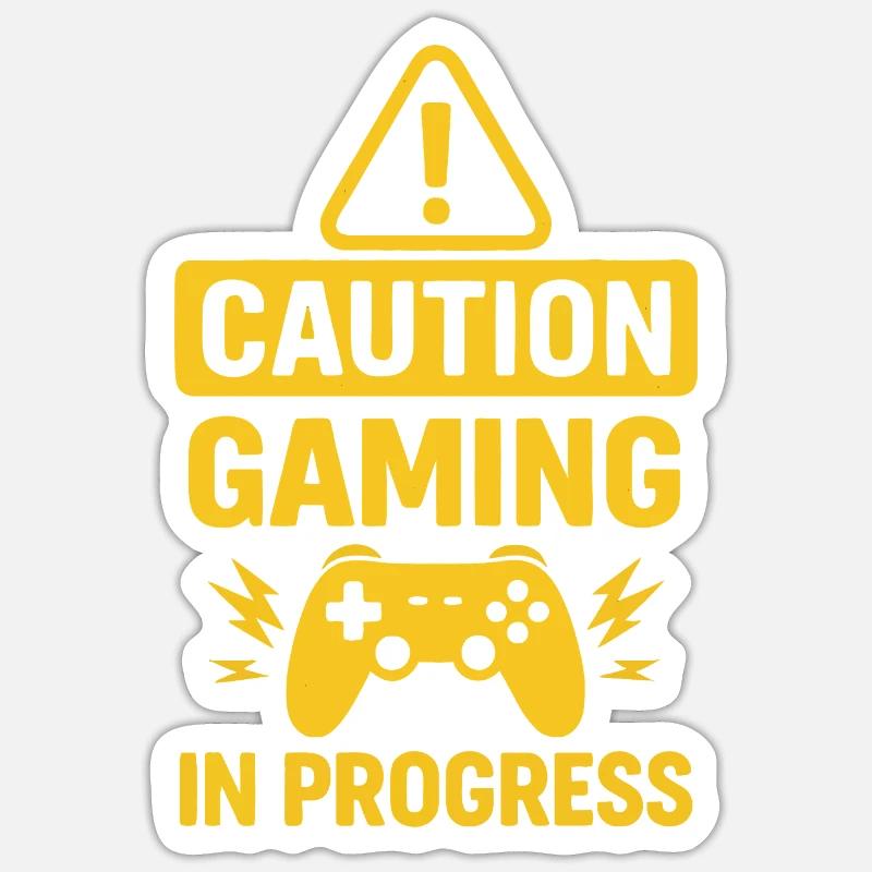 Warning Gaming In Progress  Sticker size S (10 x 10 cm)