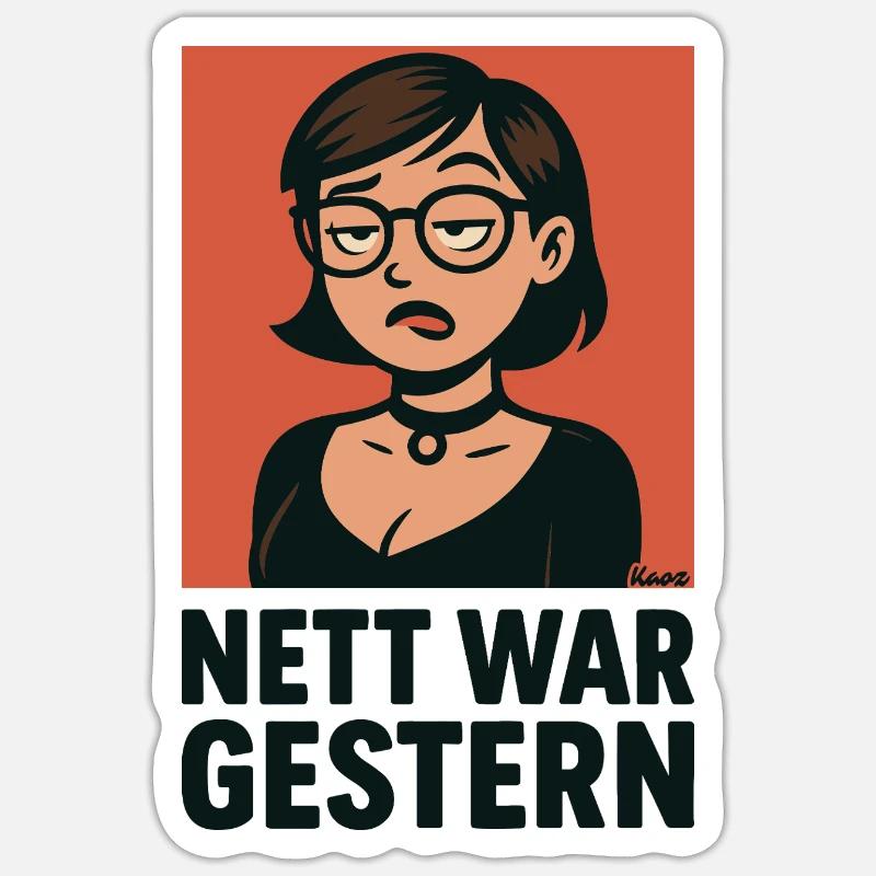 Nice Was Yesterday - Sticker size S (10 x 10 cm) - white matte