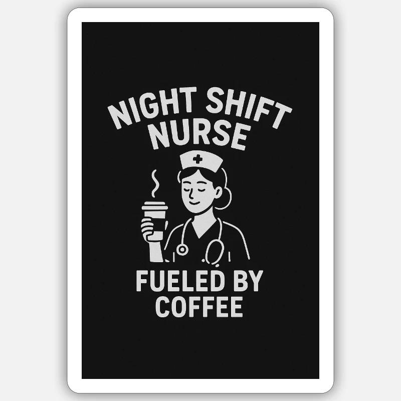 Night shift nurse - Sticker size S (10 x 10 cm) - white matte