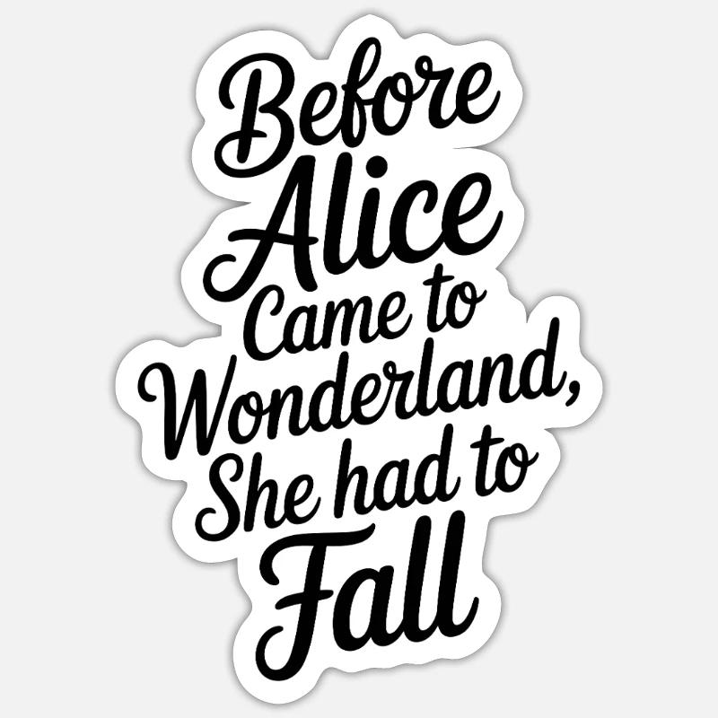 Wunderland Zitat in Script - Sticker Größe S (10 x 10 cm) - Mattweiß