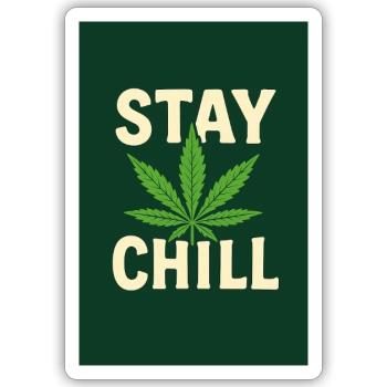 Stay Chill Cannabis Leaf - Sticker size S (10 x 10 cm) - white matte - Front