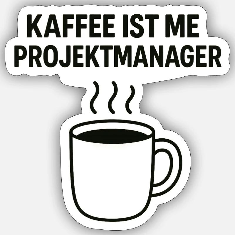 Coffee est mon chef de projet - Sticker taille S (10 x 10 cm) - blanc mat