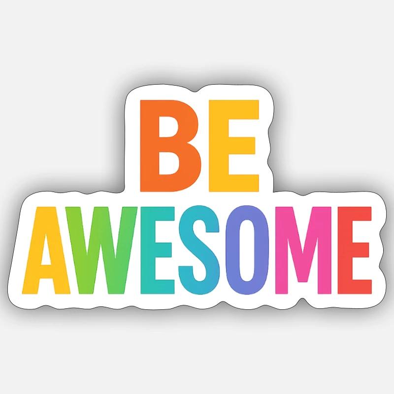 Boost arc-en-ciel Be Awesome - Sticker taille S (10 x 10 cm) - blanc mat