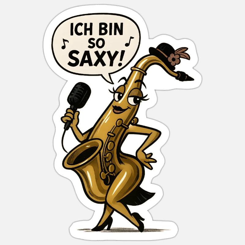 Ich bin so Saxy – Saxophon Diva - Sticker Größe S (10 x 10 cm) - Mattweiß