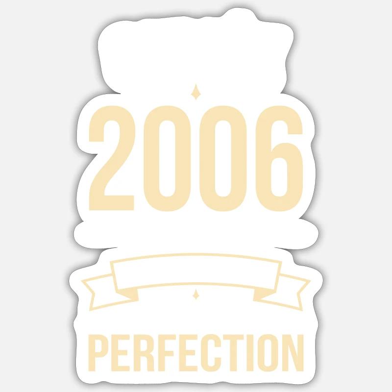 2006 – Perfekt gereift - Sticker Größe S (10 x 10 cm) - Mattweiß