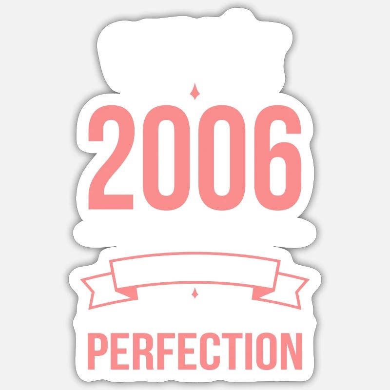 2006 – Perfekt gereift - Sticker Größe S (10 x 10 cm) - Mattweiß