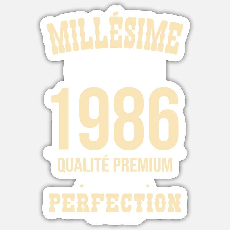 1986 – Millésime d’exception – Qualité premium - Sticker taille S (10 x 10 cm) - blanc mat