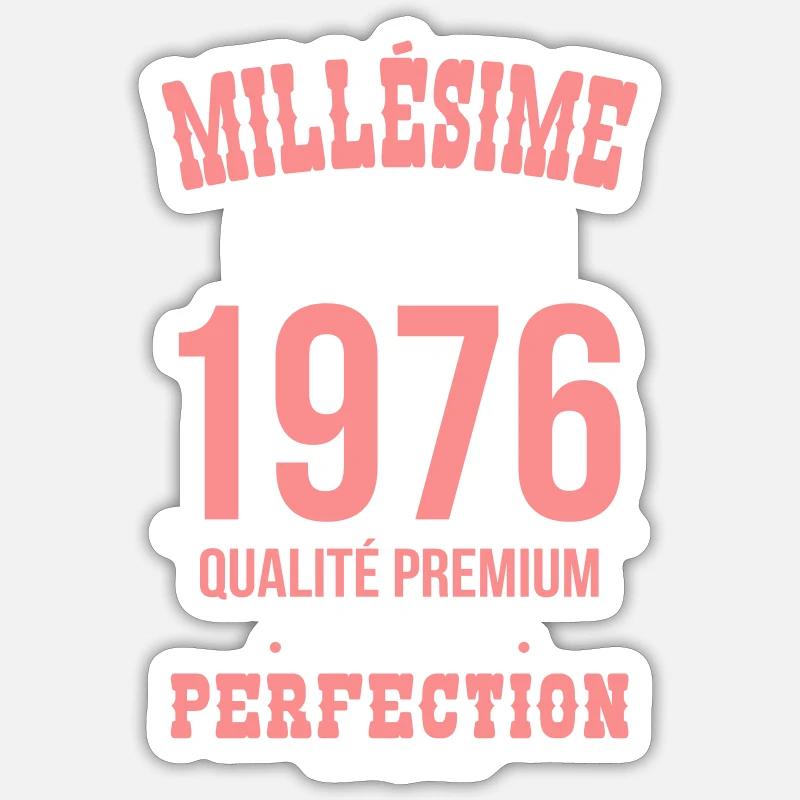1976 – Millésime d’exception – Qualité premium Sticker taille S (10 x 10 cm)