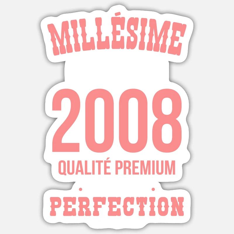 2008 – Millésime d’exception – Qualité premium Sticker taille S (10 x 10 cm)
