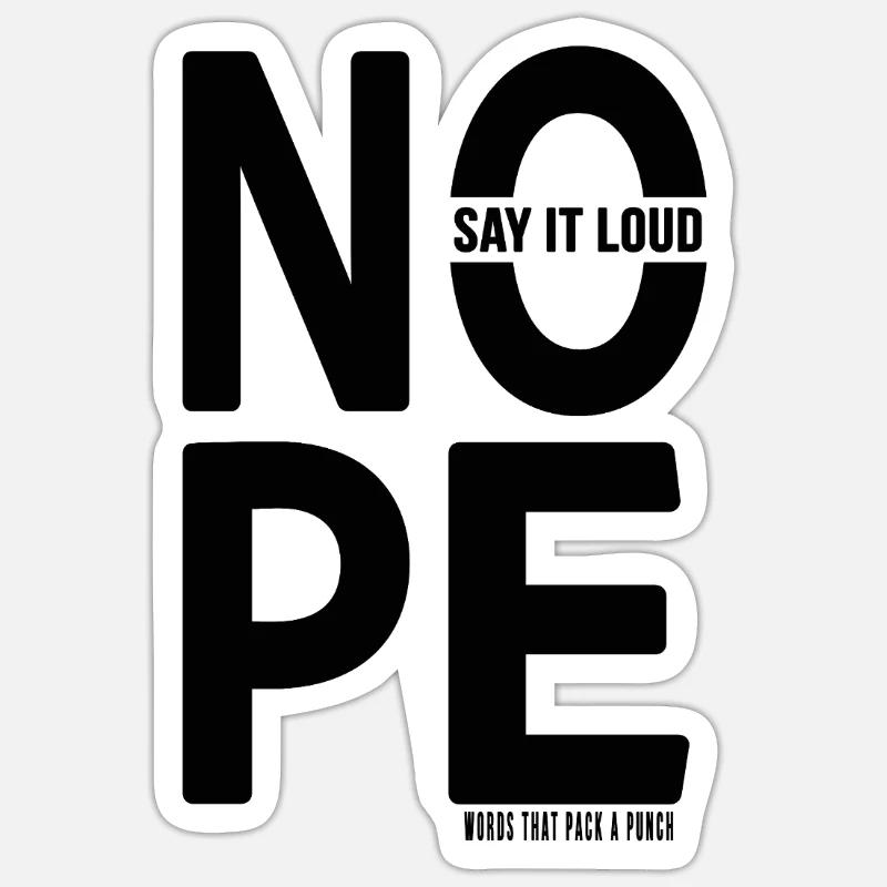 NOPE Minimalist Typography Statement Design Sticker size S (10 x 10 cm)