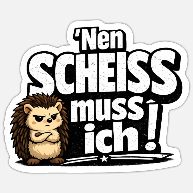 Nen Scheiss Muss Ich Igel - Sticker Größe S (10 x 10 cm) - Mattweiß