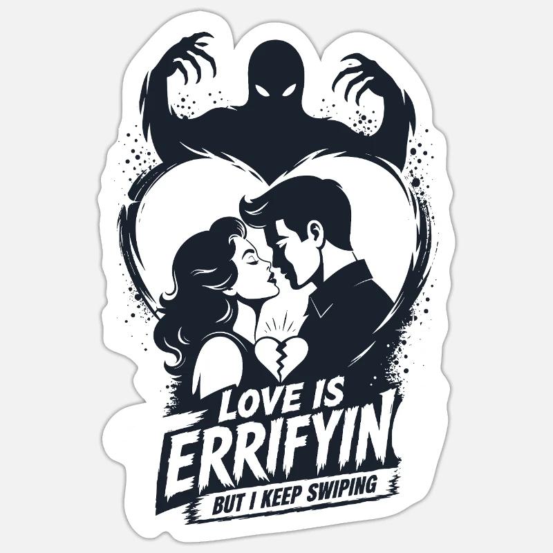 Love Is Terrifying Horror - Sticker Größe S (10 x 10 cm) - Mattweiß