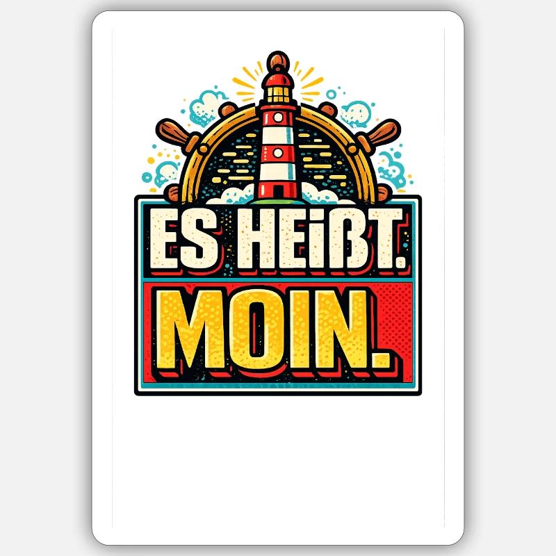 Es Heißt Moin - Maritimer Gruß - Sticker Größe S (10 x 10 cm) - Mattweiß