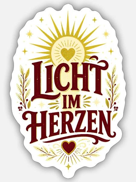 Licht im Herzen – Positiver Spruch - Sticker Größe S (10 x 10 cm) - Mattweiß