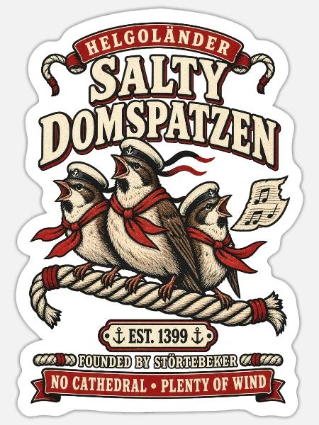 Helgoländer Salty Domspatzen – Est. 1399 - Sticker Größe S (10 x 10 cm) - Mattweiß