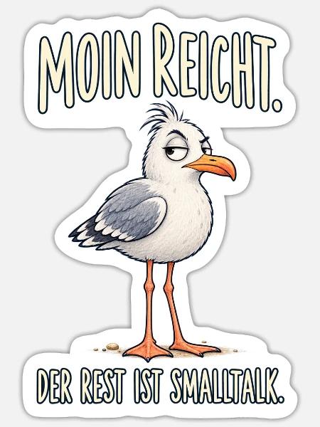 Moin reicht – der Rest ist Smalltalk - Sticker Größe S (10 x 10 cm) - Mattweiß