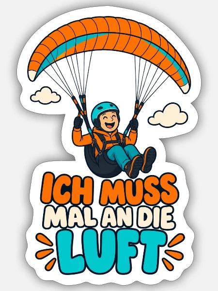 Paragliding Humor Luft-Statement - Sticker Größe S (10 x 10 cm) - Mattweiß