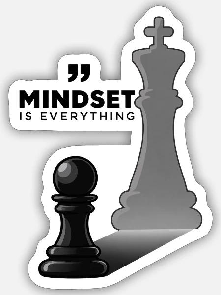 Mindset Is Everything – Schach Motivation - Sticker Größe S (10 x 10 cm) - Mattweiß
