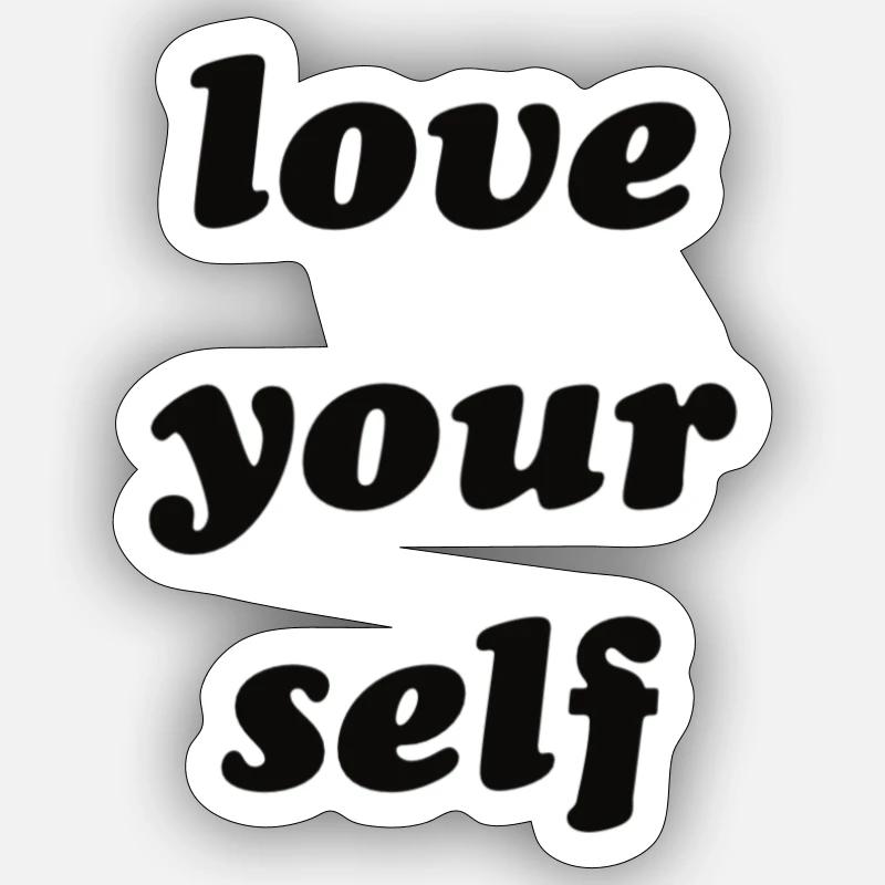Aimez-vous vous-même - Sticker taille S (10 x 10 cm) - blanc mat