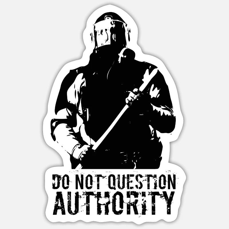 do not question authority - Sticker Größe S (10 x 10 cm) - Mattweiß