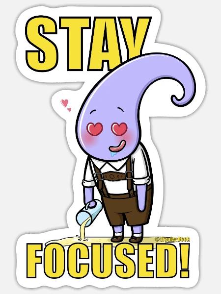 STAY FOCUSED! - freaky-Deek's Bavarian Tentacle - Sticker Größe S (10 x 10 cm) - Mattweiß
