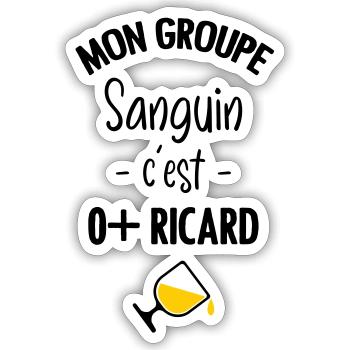 Mon groupe sanguin c'est O+ Pastis - Sticker taille S (10 x 10 cm) - blanc mat - Devant