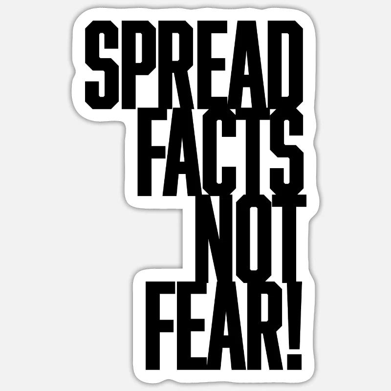 Répandre les faits et non la peur Sticker taille S (10 x 10 cm)
