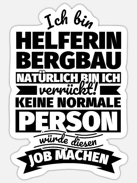Helferin Bergbau Geschenke - Sticker Größe S (10 x 10 cm) - Mattweiß