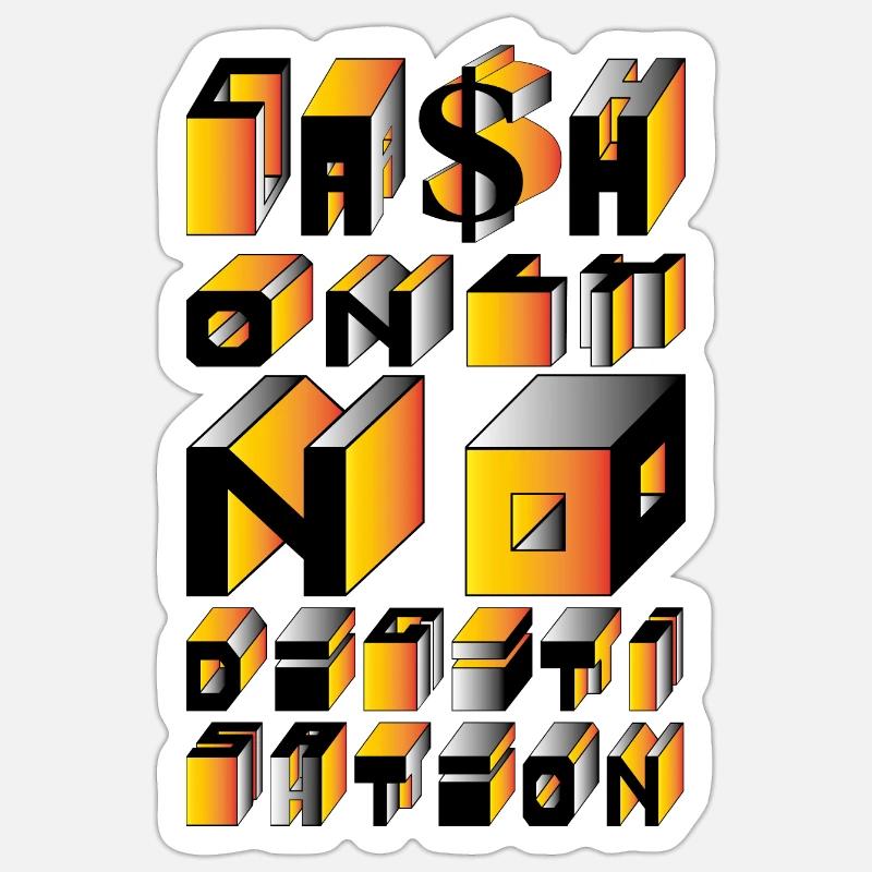 Argent comptant seulement Pas de numérisation Sticker taille S (10 x 10 cm)