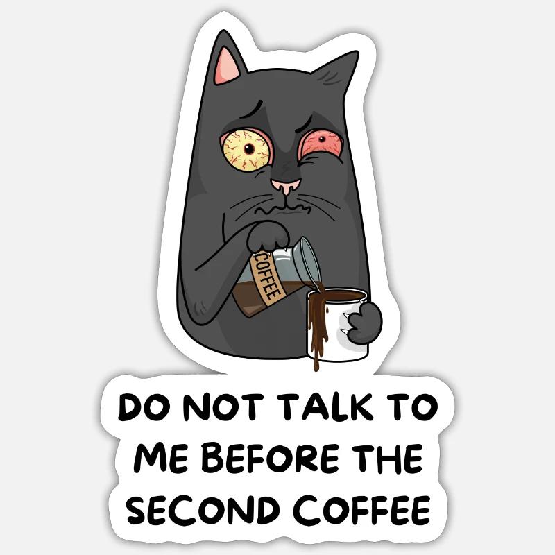 Nicht ansprechen vor dem zweiten Kaffee - Sticker Größe S (10 x 10 cm) - Mattweiß