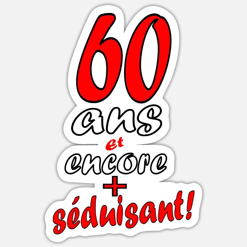 60 ans - Sticker taille S (10 x 10 cm) - blanc mat