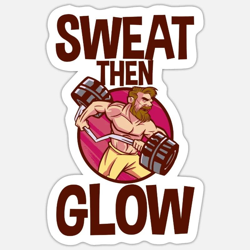 Sweat Then Glow 2 - Sticker Größe S (10 x 10 cm) - Mattweiß