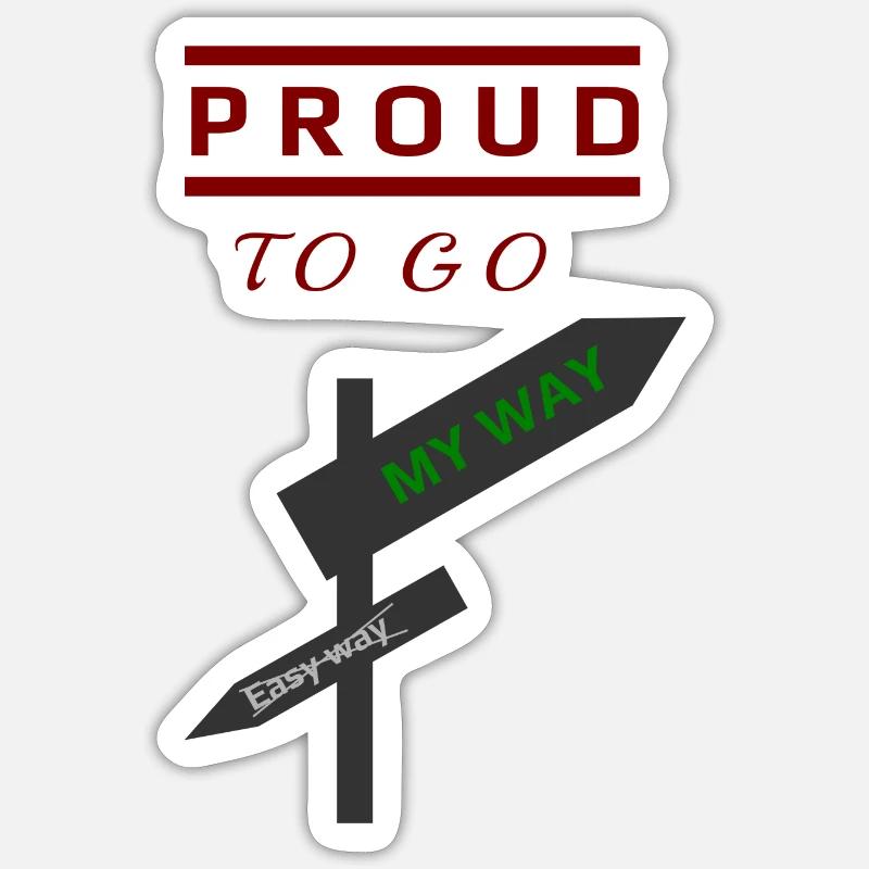 Fier d’aller mon chemin - Sticker taille S (10 x 10 cm) - blanc mat