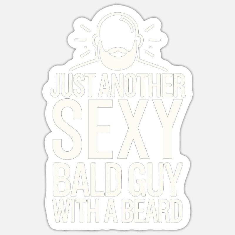 Nur ein weiterer sexy Glatzkopf mit Bart Sticker Größe S (10 x 10 cm)