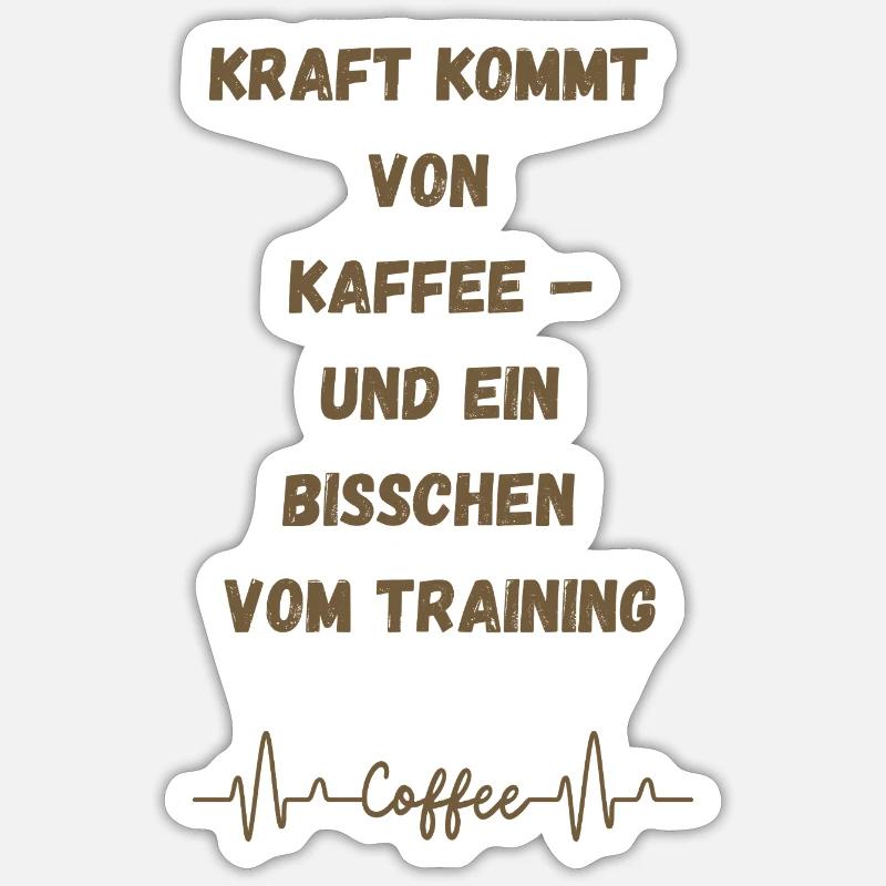 Coffee your strength - Sticker size S (10 x 10 cm) - white matte
