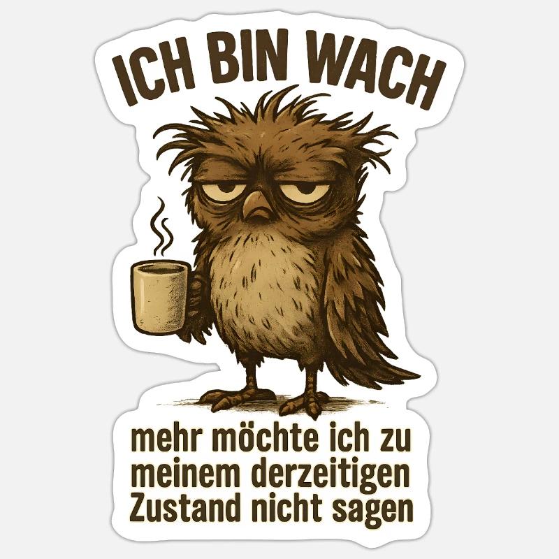 Ich bin wach Büro Kaffee - Sticker Größe S (10 x 10 cm) - Mattweiß