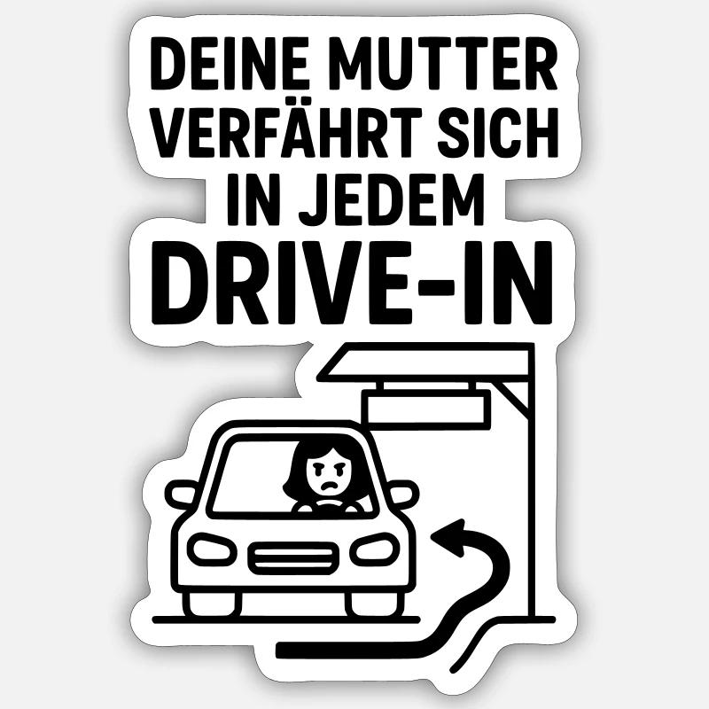 Deine Mudda Drive In - Sticker Größe S (10 x 10 cm) - Mattweiß