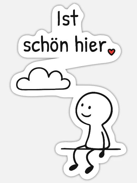 Ist schön hier. – minimalistische Figur mit Herz - Sticker Größe S (10 x 10 cm) - Mattweiß