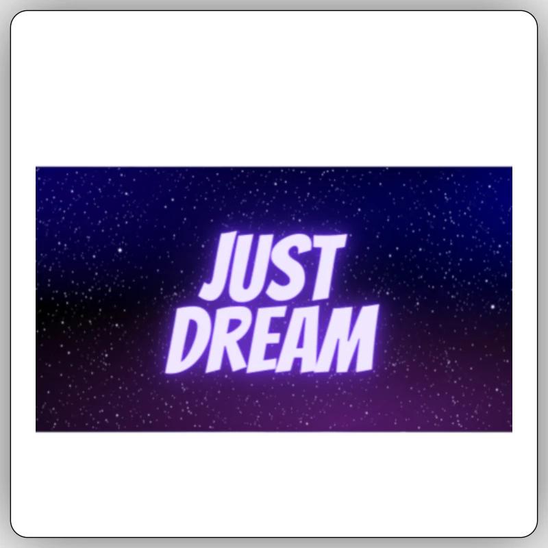 just dream - Sticker Größe S (10 x 10 cm) - Mattweiß