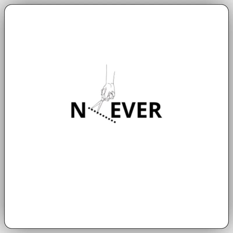 NEVER Sticker taille S (10 x 10 cm)