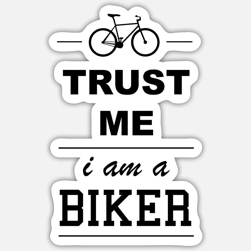 Trust me I´m a Biker 1c - Sticker Größe S (10 x 10 cm) - Mattweiß