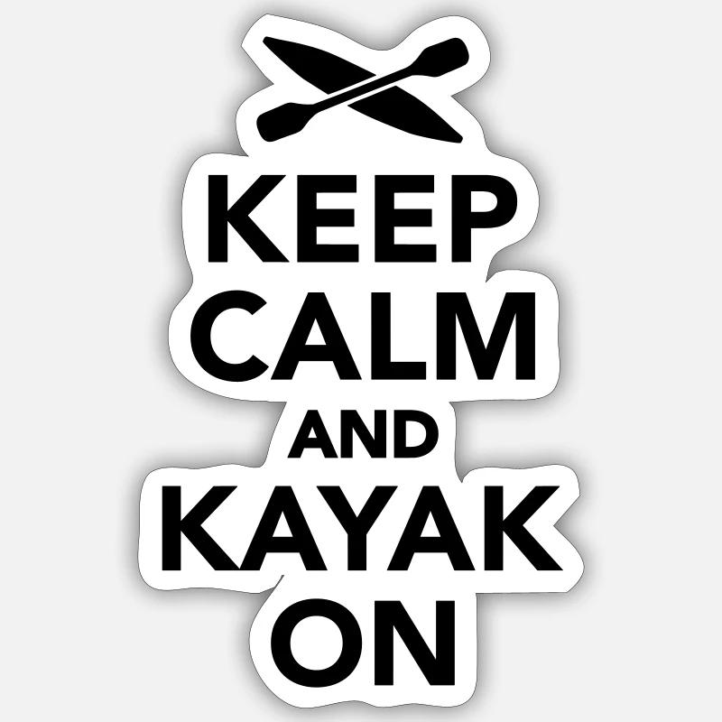 Keep calm and Kayak on - Sticker size S (10 x 10 cm) - white matte