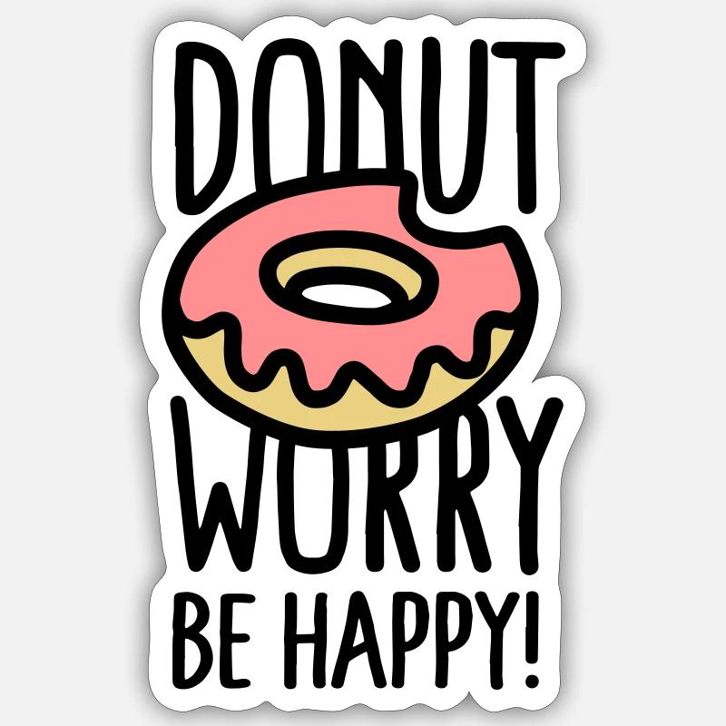 Donut worry, be happy! - Sticker taille S (10 x 10 cm) - blanc mat