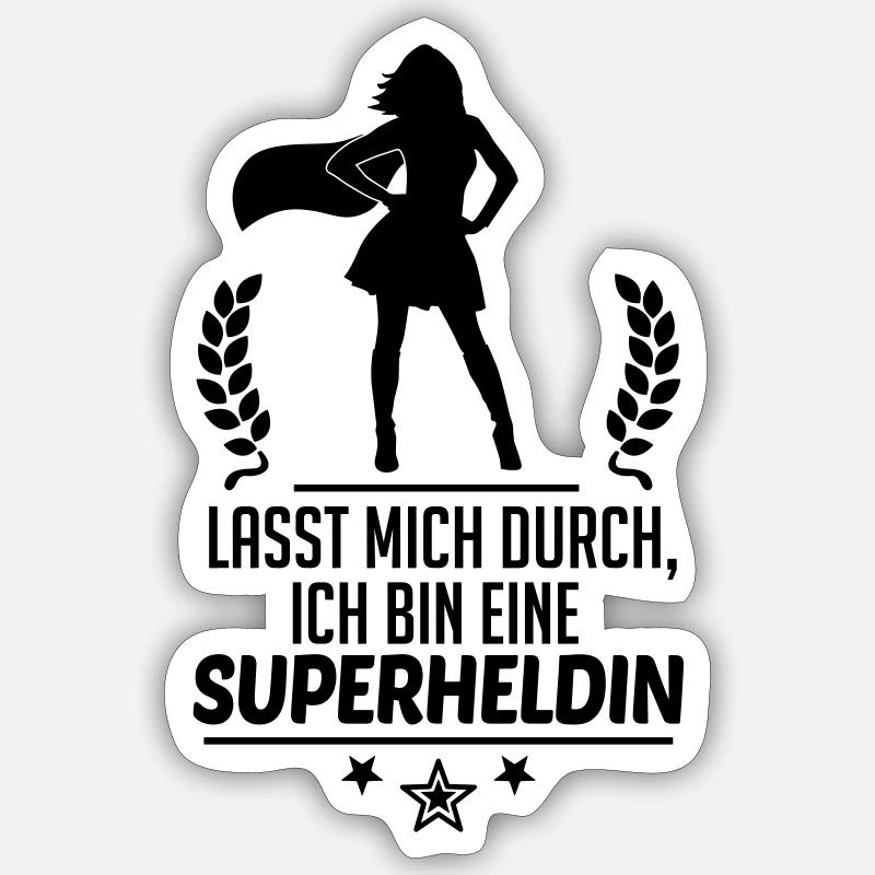 Lasst mich durch, ich bin eine Superheldin - Sticker Größe S (10 x 10 cm) - Mattweiß