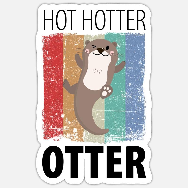 Hot Hotter Otter - Sticker Größe S (10 x 10 cm) - Mattweiß