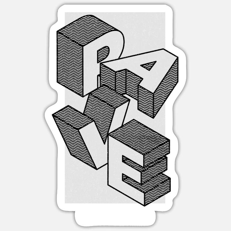 RAVE - Techno will never die Sticker size S (10 x 10 cm)