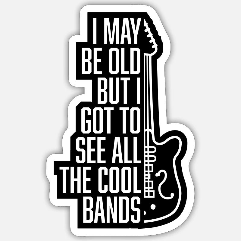 I may be old - Sticker Größe S (10 x 10 cm) - Mattweiß