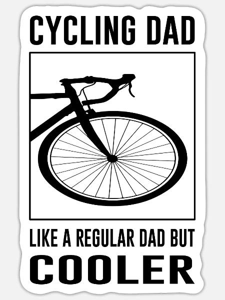 Fahrrad Cycling Dad Spruch Humor - Sticker Größe S (10 x 10 cm) - Mattweiß