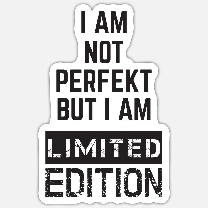 Édition limitée pas parfaite Sticker taille S (10 x 10 cm)