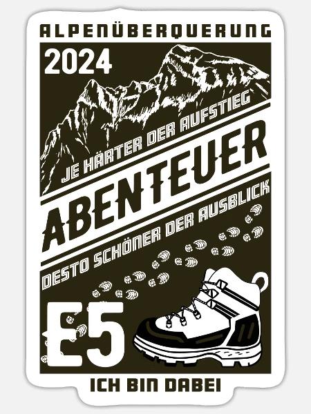 Abenteuer E5 Alpenüberquerung 2024 - Sticker Größe S (10 x 10 cm) - Mattweiß